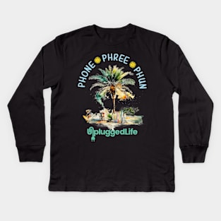 Phone Phree Phun Unplugged Life Surfer Tee Kids Long Sleeve T-Shirt